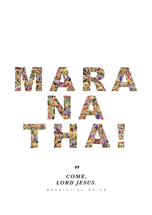 “Original Maranatha"